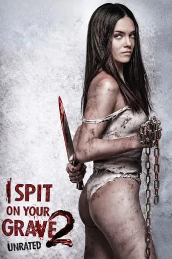 I Spit on Your Grave 2 poster